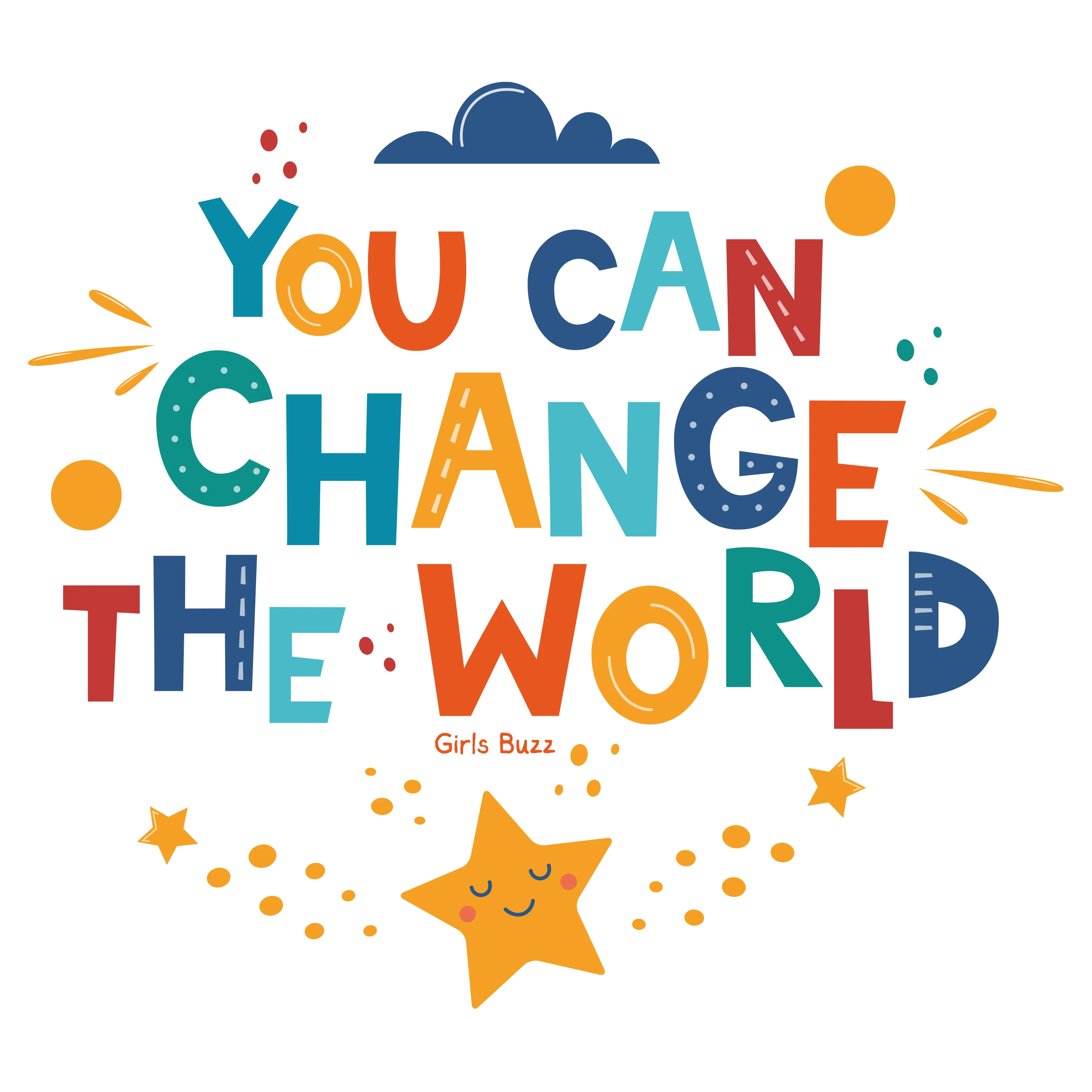 You Can Change The World